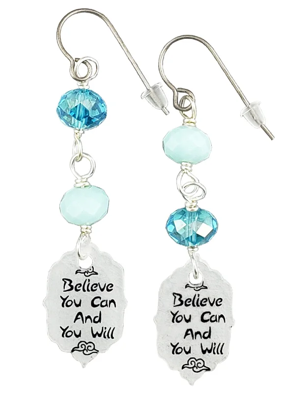 Women’s gemstone drop earrings-Believe You Can and You Will, Earrings